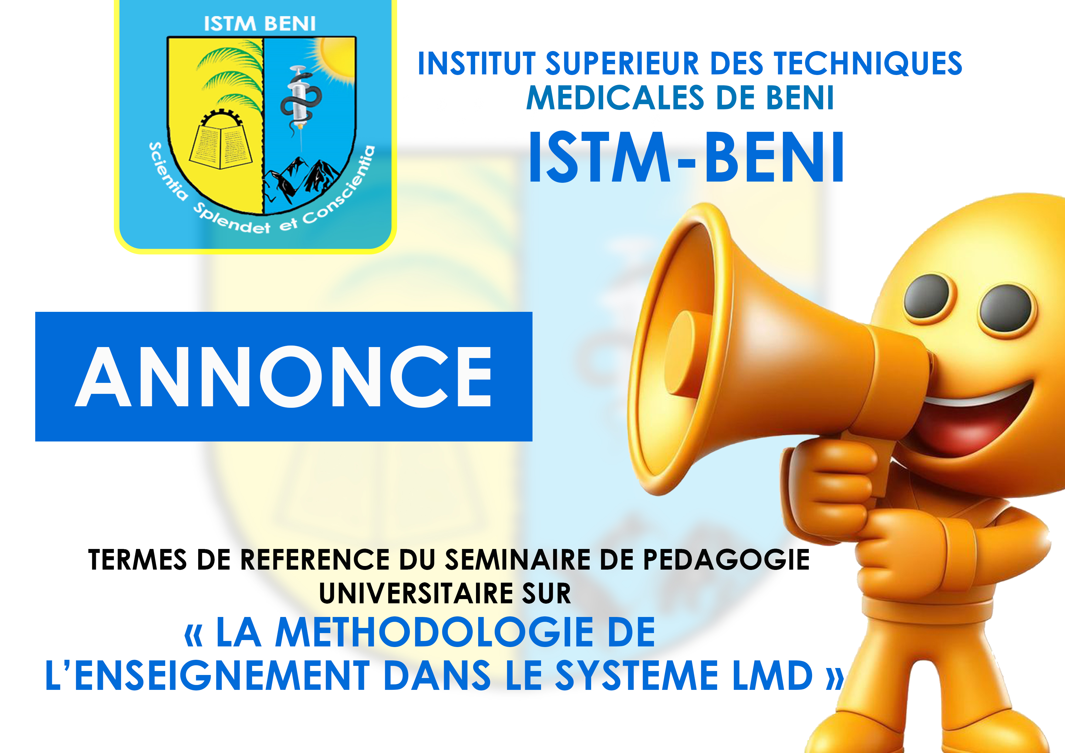 TERMES DE REFERENCE DU SEMINAIRE DE PEDAGOGIE UNIVERSITAIRE SUR   « LA METHODOLOGIE DE L’ENSEIGNEMENT DANS LE SYSTEME LMD »
